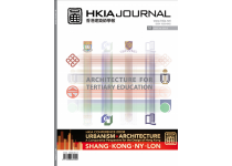 HKIA Journal Issue No. 53 - Architecture for Tertiary Education